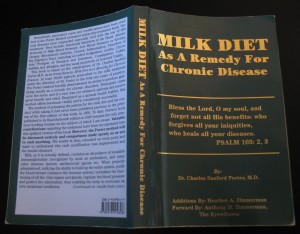 Milk Diet As A Remedy For Chronic Disease by Charles Sanford Porter, M.D